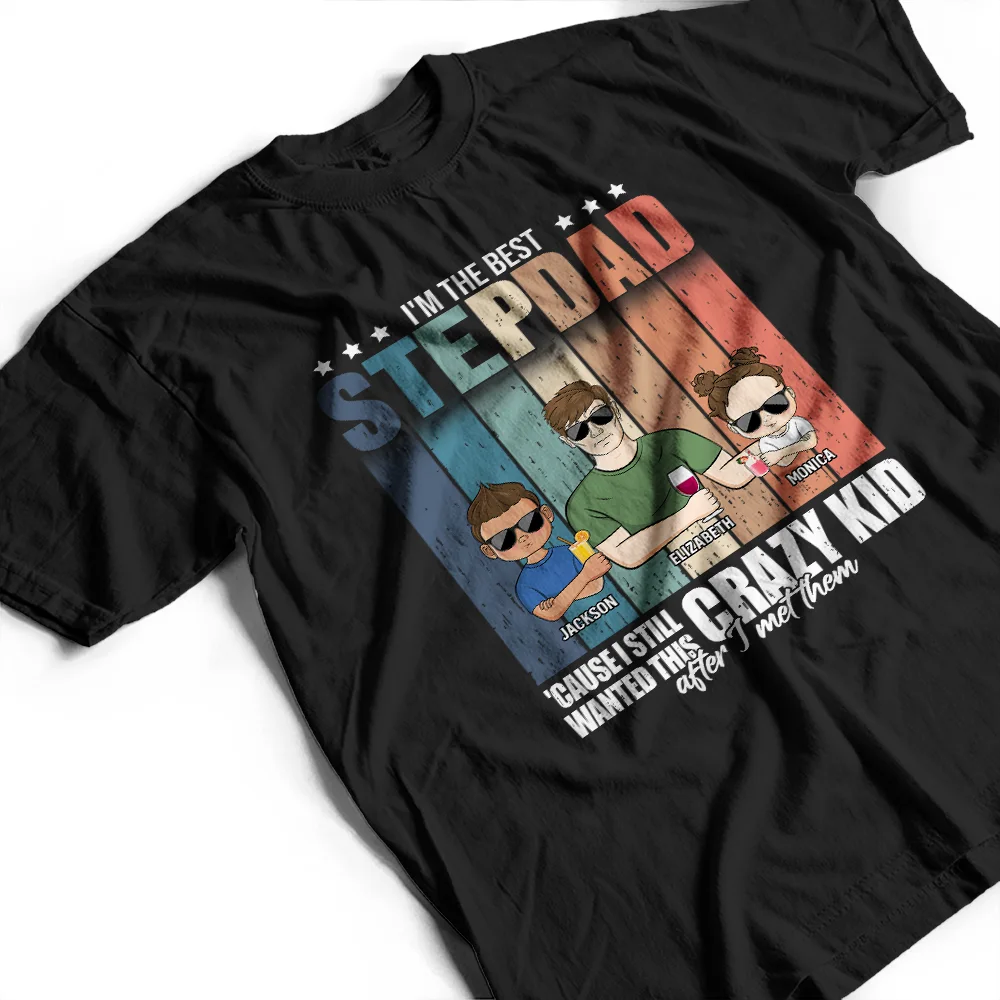 Young Stepdad These Crazy Kids - Personalized T Shirt - Image 3
