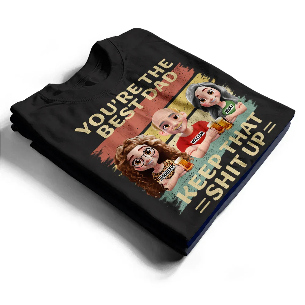 You're The Best Dad - Personalized T Shirt - Image 2